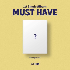 ATBO  - 1st Single Album [MUST HAVE] (Daylight ver.)